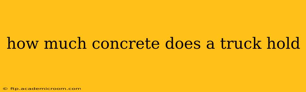how much concrete does a truck hold