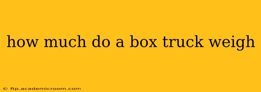 how much do a box truck weigh