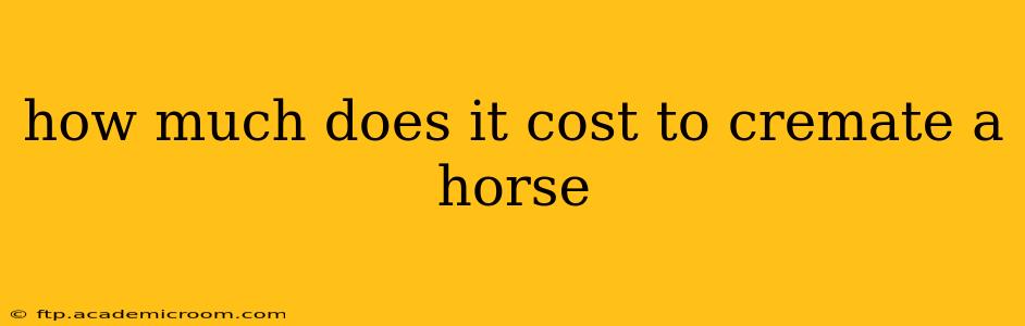 how much does it cost to cremate a horse