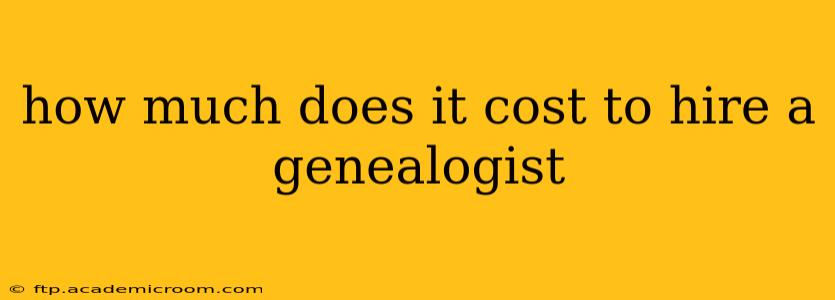 how much does it cost to hire a genealogist