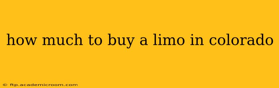 how much to buy a limo in colorado