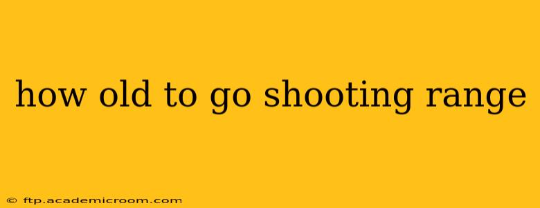 how old to go shooting range