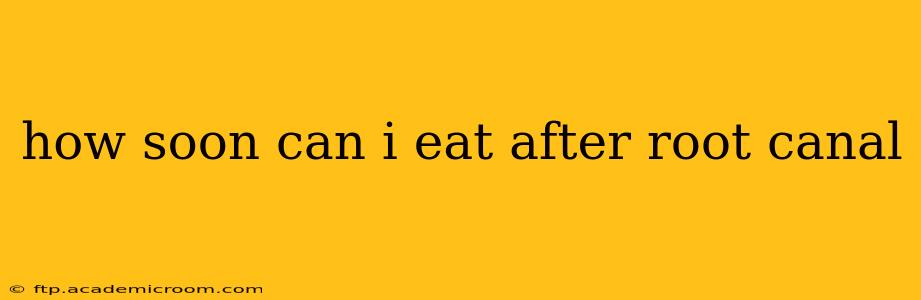 how soon can i eat after root canal