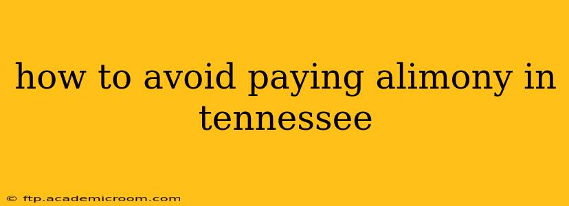 how to avoid paying alimony in tennessee