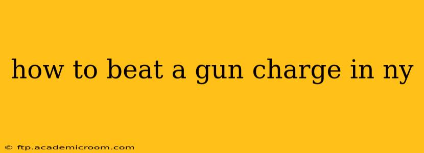 how to beat a gun charge in ny
