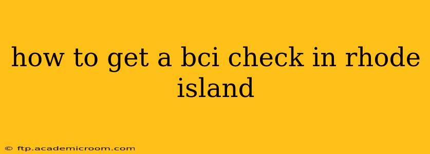how to get a bci check in rhode island
