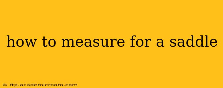 how to measure for a saddle