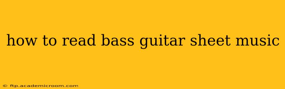 how to read bass guitar sheet music