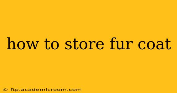 how to store fur coat
