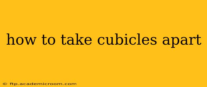 how to take cubicles apart
