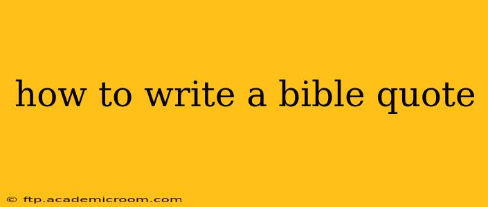 how to write a bible quote