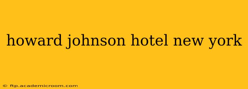 howard johnson hotel new york