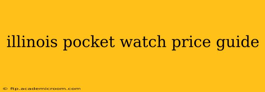 illinois pocket watch price guide