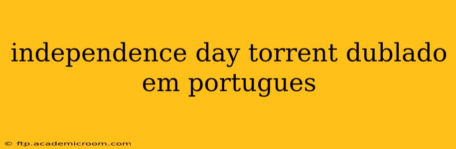 independence day torrent dublado em portugues