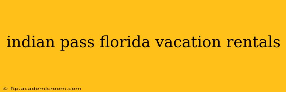 indian pass florida vacation rentals