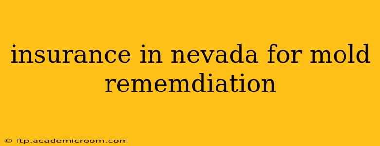 insurance in nevada for mold rememdiation