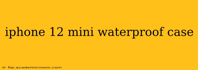 iphone 12 mini waterproof case