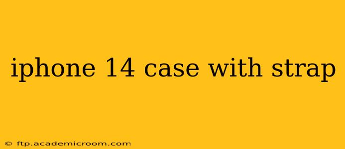iphone 14 case with strap