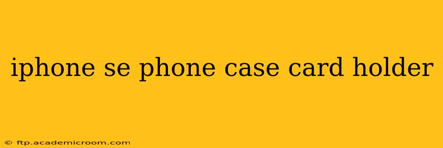 iphone se phone case card holder