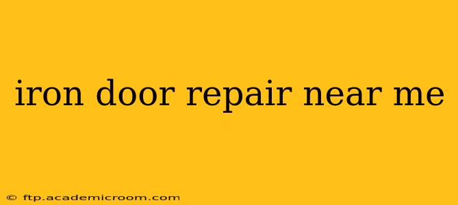 iron door repair near me
