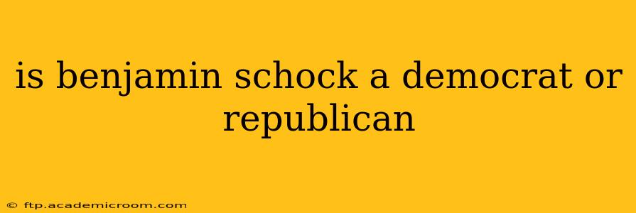 is benjamin schock a democrat or republican