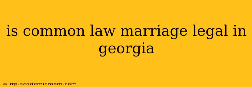 is common law marriage legal in georgia