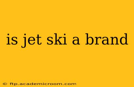 is jet ski a brand