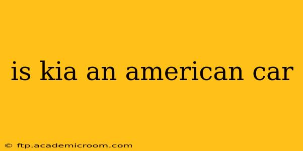 is kia an american car