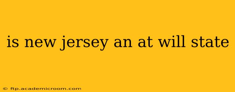 is new jersey an at will state
