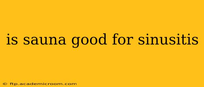 is sauna good for sinusitis