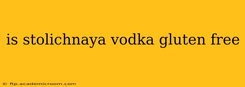 is stolichnaya vodka gluten free