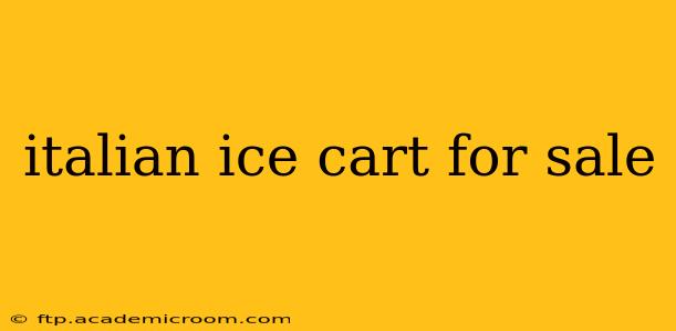 italian ice cart for sale