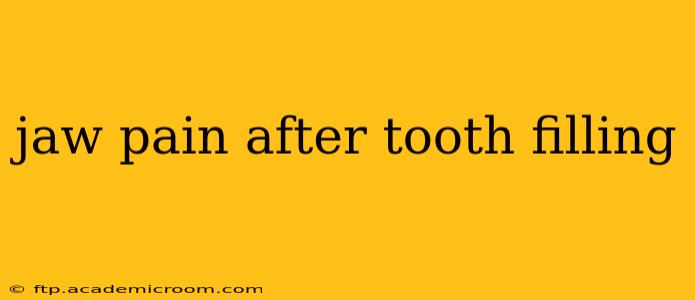 jaw pain after tooth filling