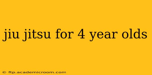 jiu jitsu for 4 year olds