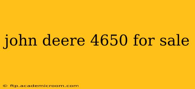 john deere 4650 for sale