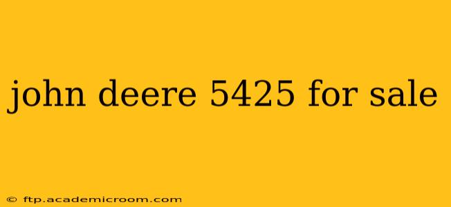 john deere 5425 for sale