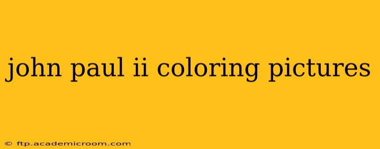 john paul ii coloring pictures