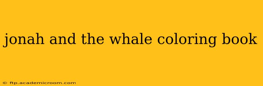 jonah and the whale coloring book
