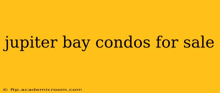 jupiter bay condos for sale