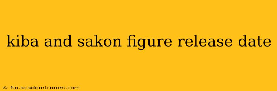 kiba and sakon figure release date