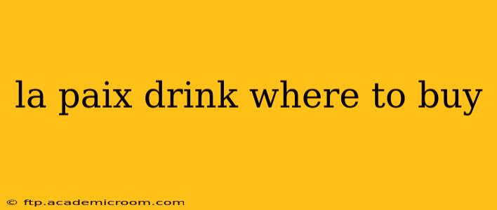 la paix drink where to buy