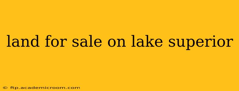land for sale on lake superior