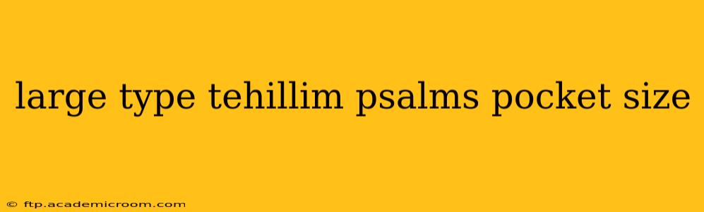 large type tehillim psalms pocket size