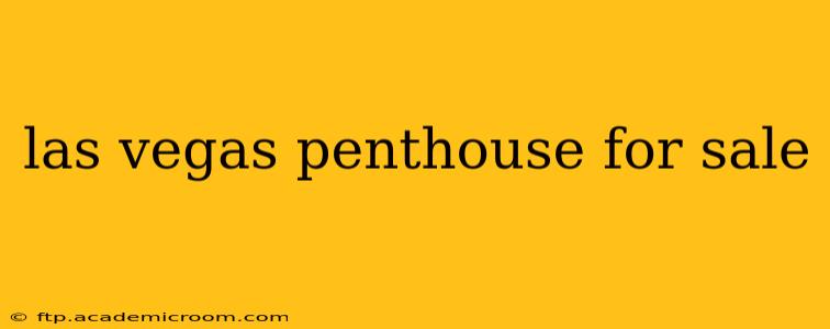 las vegas penthouse for sale