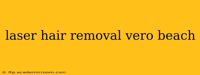 laser hair removal vero beach