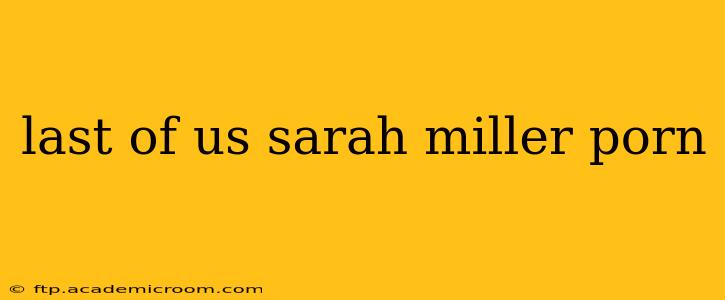 last of us sarah miller porn last of us sarah miller porn
