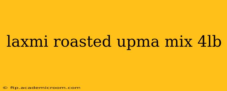 laxmi roasted upma mix 4lb