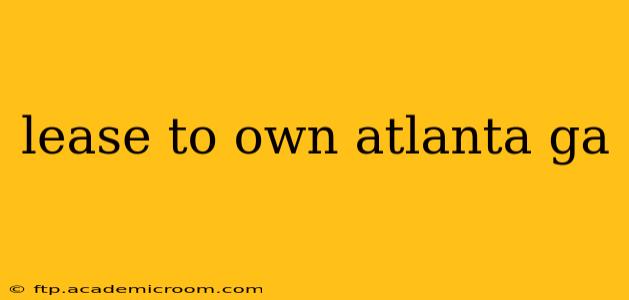 lease to own atlanta ga