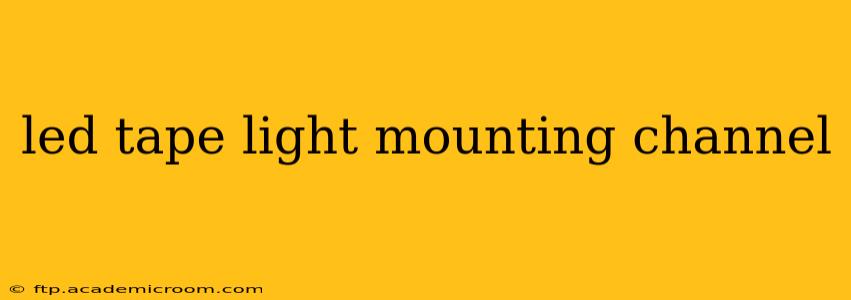 led tape light mounting channel