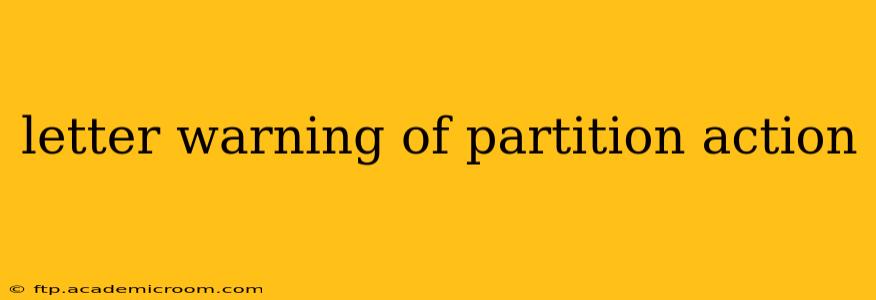 letter warning of partition action